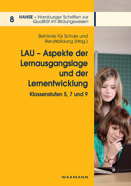 LAU – Aspekte der Lernausgangslage und der Lernentwicklung