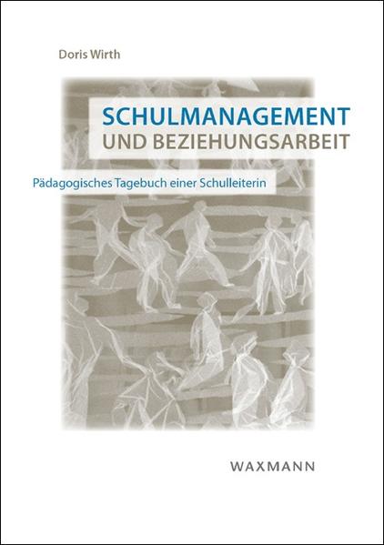 Schulmanagement und Beziehungsarbeit