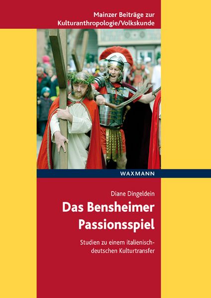 Das Bensheimer Passionsspiel