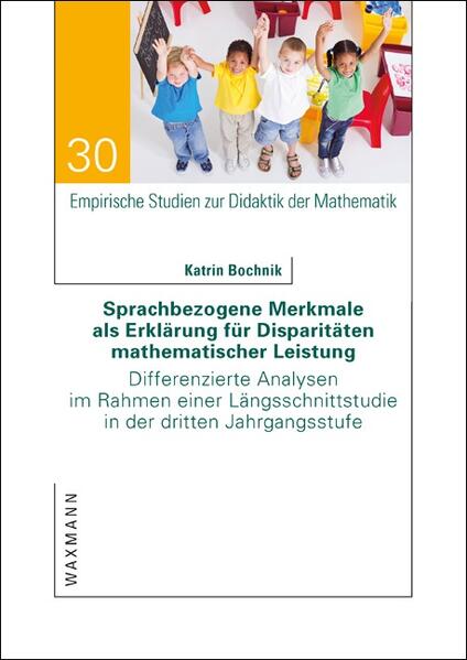 Sprachbezogene Merkmale als Erklärung für Disparitäten mathematischer Leistung