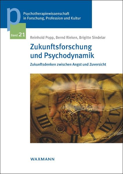 Zukunftsforschung und Psychodynamik
