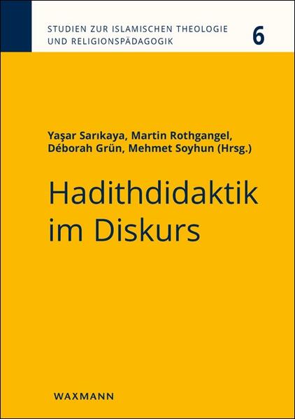 Hadithdidaktik im Diskurs