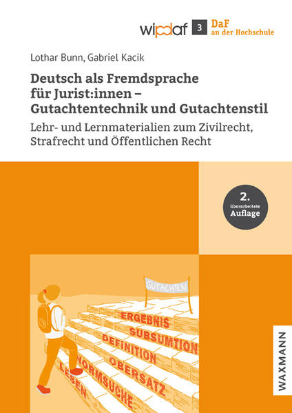 Deutsch als Fremdsprache für Jurist:innen – Gutachtentechnik und Gutachtenstil
