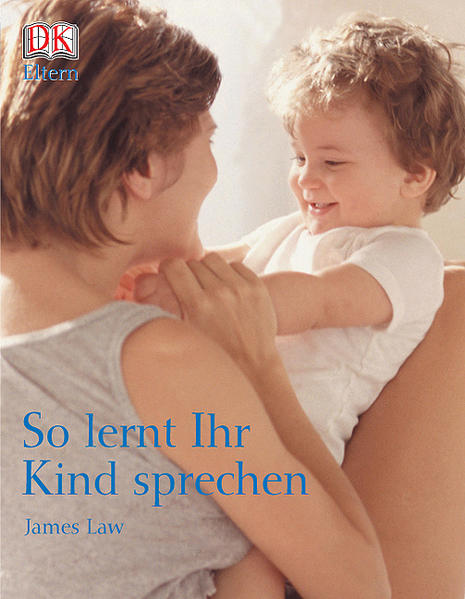 So lernt Ihr Kind sprechen