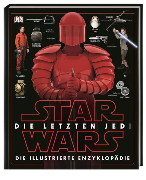 Star Wars™ Die letzten Jedi. Die illustrierte Enzyklopädie