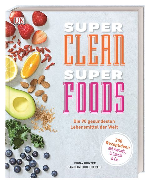 Super Clean Super Foods