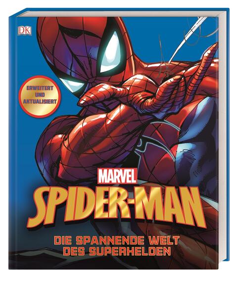 MARVEL Spider-Man Die spannende Welt des Superhelden