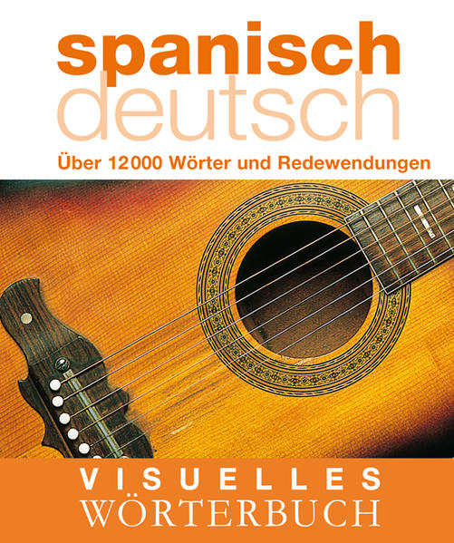 Visuelles Wörterbuch Spanisch-Deutsch