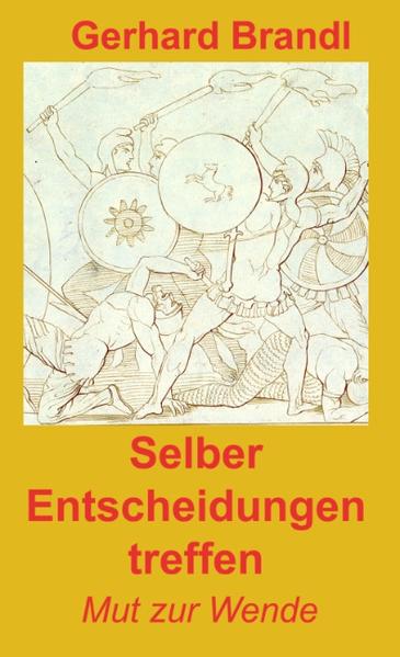 Selber Entscheidungen treffen
