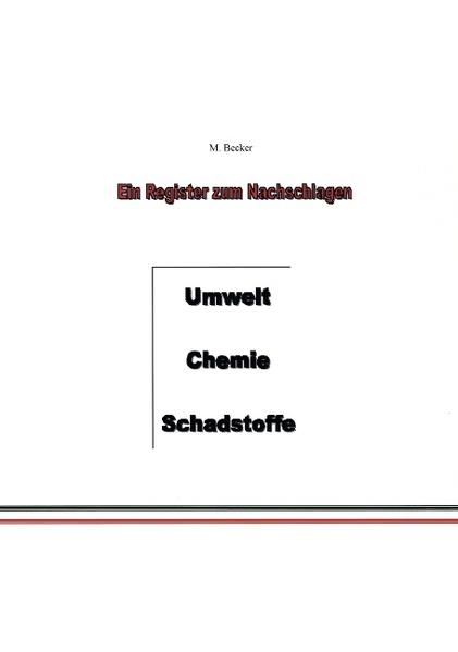Umwelt, Chemie, Schadstoffe