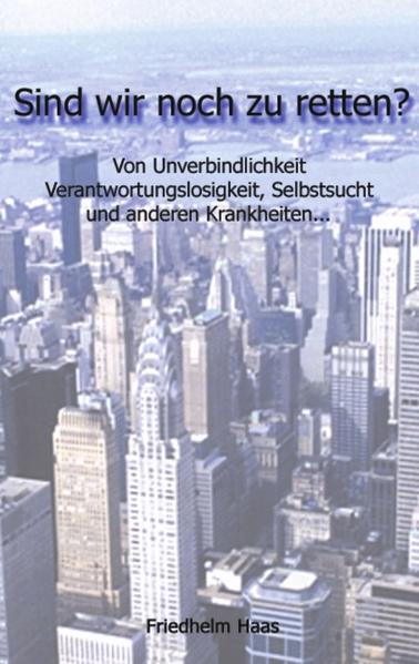 Sind wir noch zu retten!