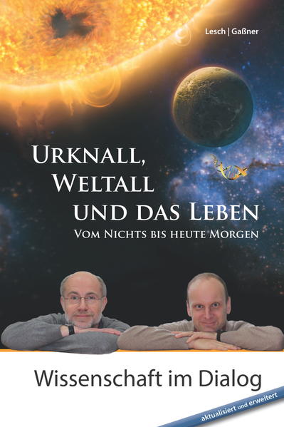 Urknall, Weltall und das Leben
