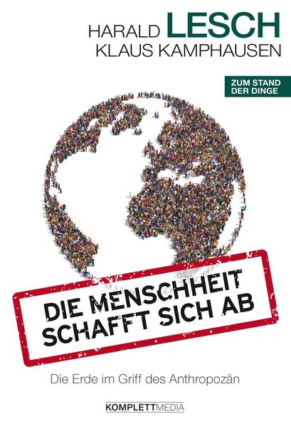 Die Menschheit schafft sich ab