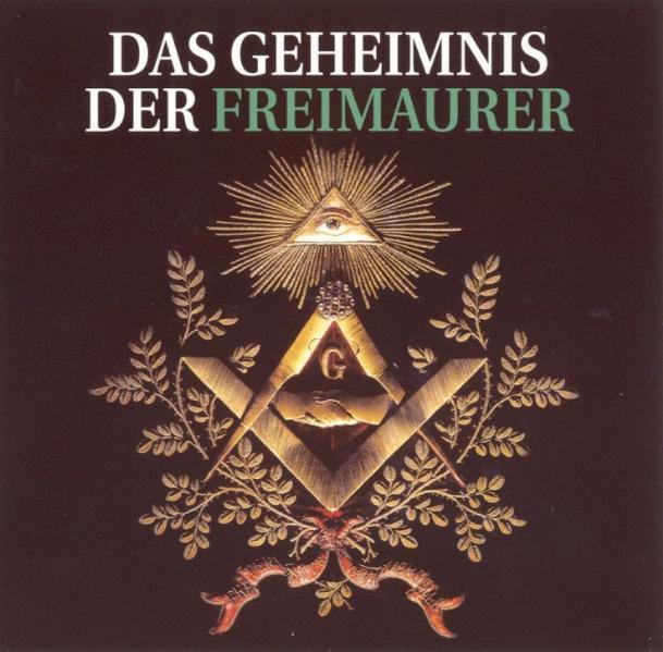 Das Geheimnis der Freimaurer