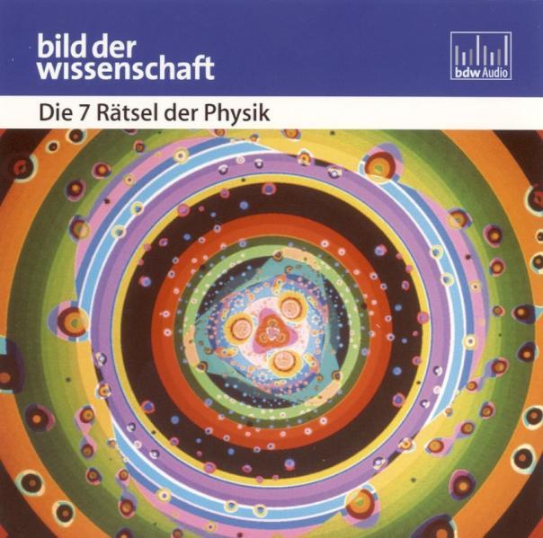 Die 7 Rätsel der Physik