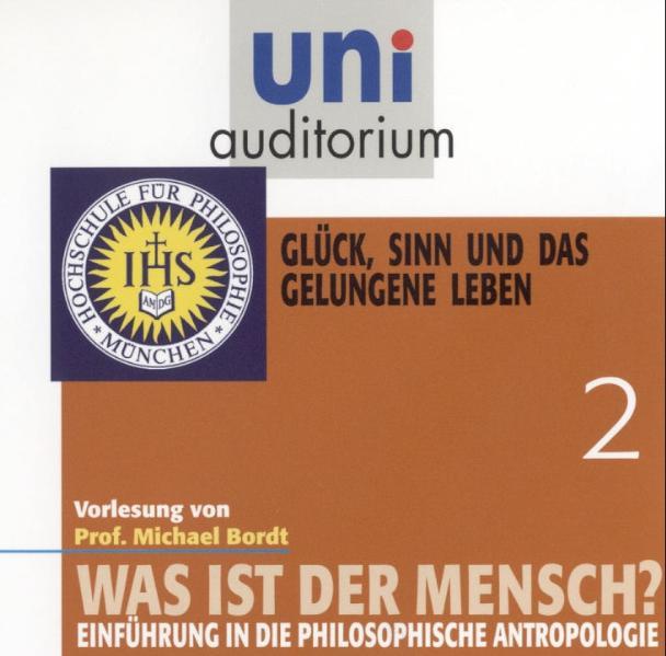 Was ist der Mensch? Teil 2