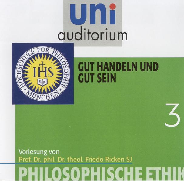 Philosophische Ethik, Teil 3