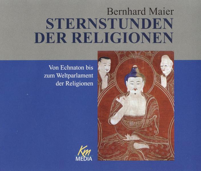 Sternstunden der Religionen
