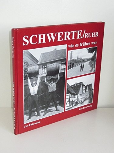 Schwerte - wie es früher war