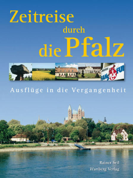 Zeitreise durch die Pfalz