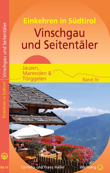 Einkehren in Südtirol - Vinschgau und Seitentäler