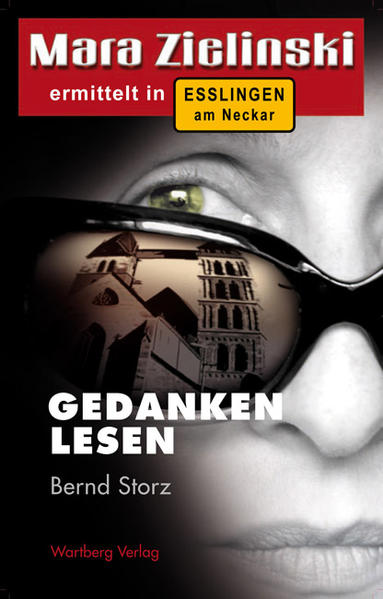 Gedanken lesen - Mara Zielinski ermittelt in Esslingen
