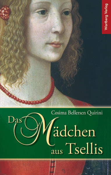 Das Mädchen aus Tsellis. Historischer Roman aus Celle