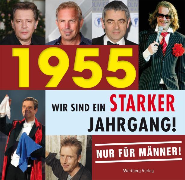 ´1955 - Wir sind ein starker Jahrgang