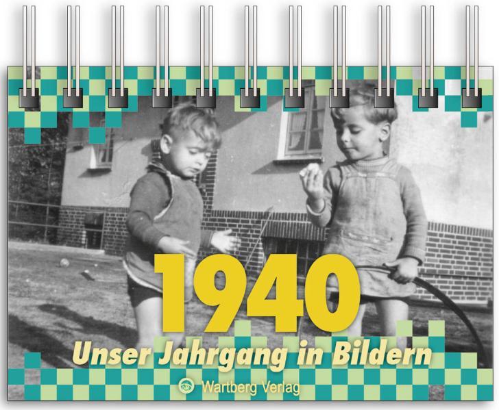 ´1940 - Unser Jahrgang in Bildern