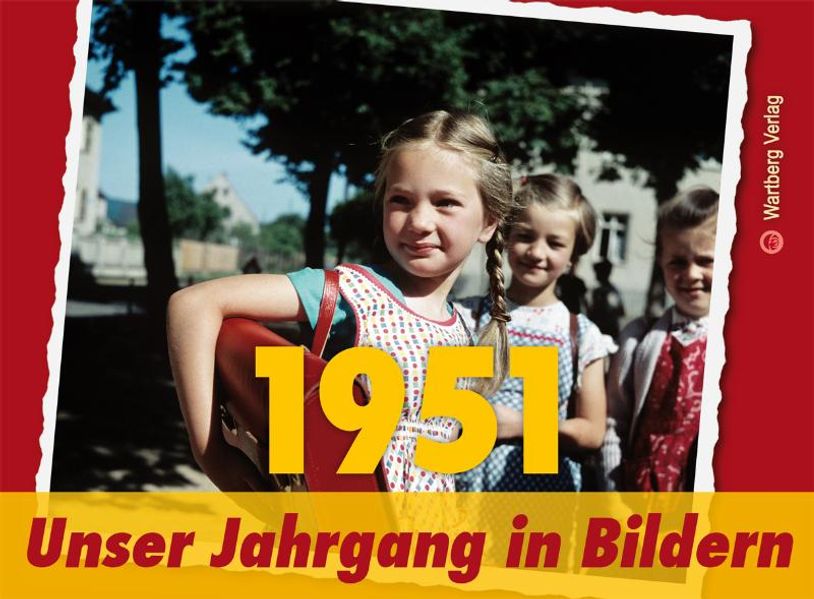 ´1951 - Unser Jahrgang in Bildern