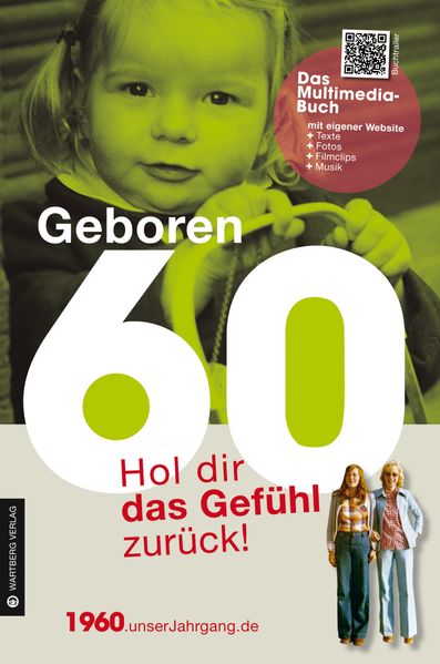 Geboren 1960 - Hol dir das Gefühl zurück!