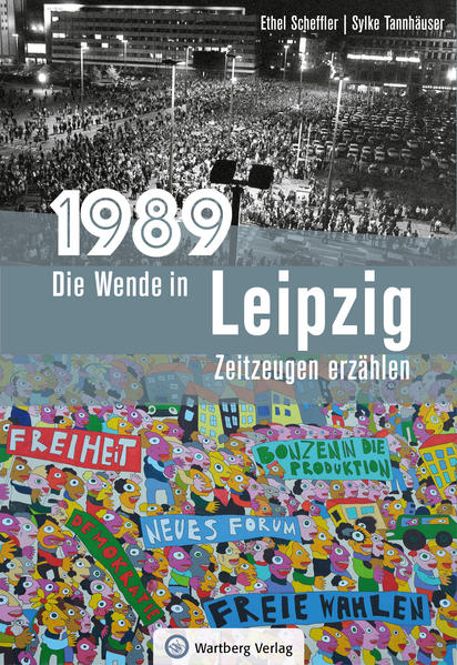 1989 – Die Wende in Leipzig