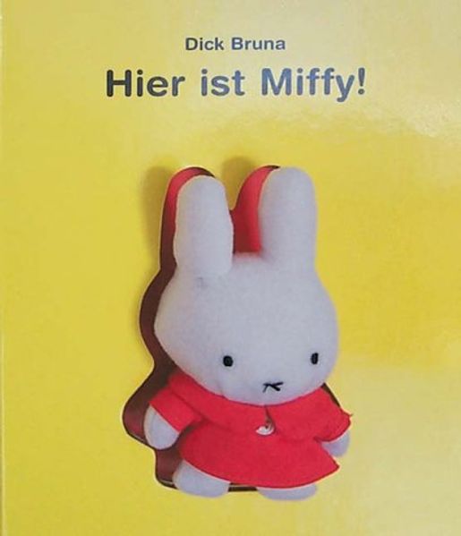Hier ist Miffy!