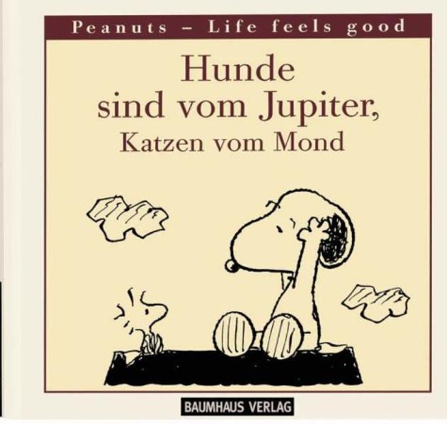 Hunde sind vom Jupiter, Katzen vom Mond