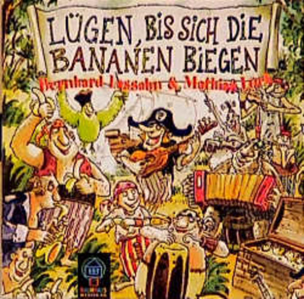 Lügen bis sich die Bananen biegen