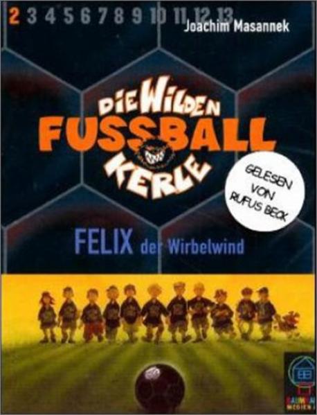 Die wilden Fussballkerle - MC-Ausgabe / Felix, der Wirbelwind