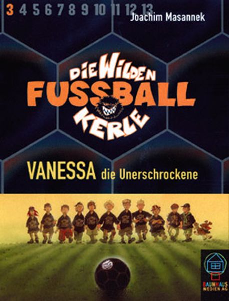 Die wilden Fussballkerle - MC-Ausgabe / Vanessa, die Unerschrockene