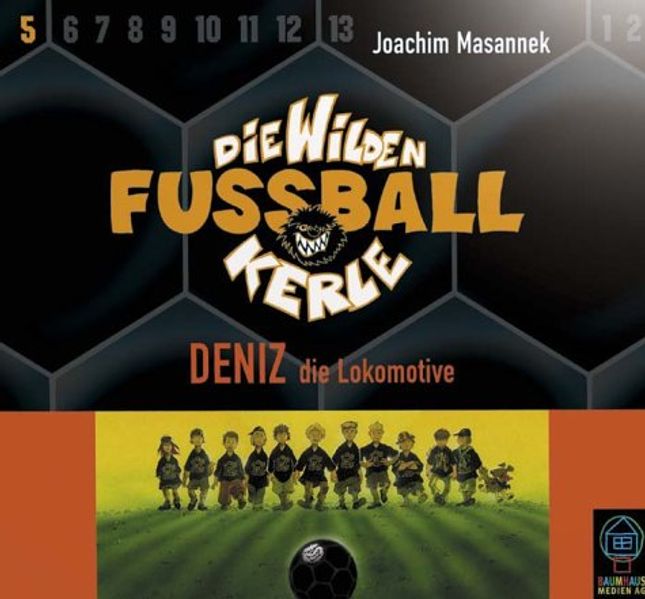 Die wilden Fussballkerle - CD-Ausgabe / Deniz, die Lokomotive