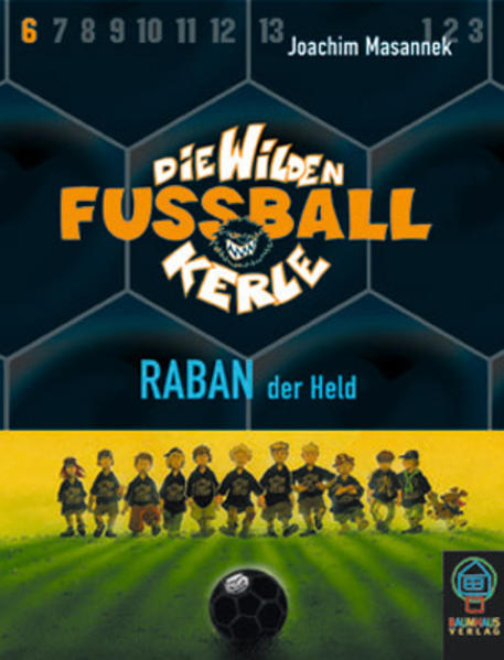 Die wilden Fussballkerle - MC-Ausgabe / Raban der Held