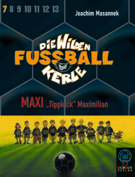 Die wilden Fussballkerle - MC-Ausgabe / Maxi Tippkick Maximilian