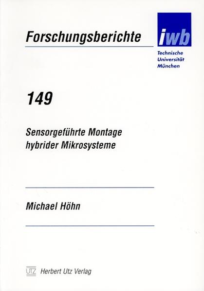 Sensorgeführte Montage hybrider Mikrosysteme