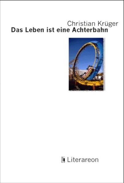 Das Leben ist eine Achterbahn