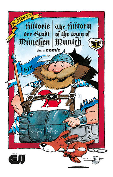 Historie der Stadt München – The History of the Town of Munich