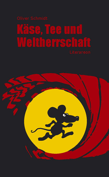 Käse, Tee und Weltherrschaft
