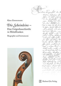 Die Scheinleins – Eine Geigenbauerfamilie in Mittelfranken
