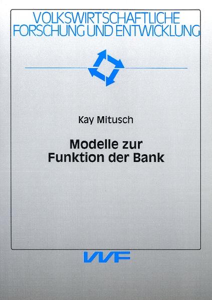 Modelle zur Funktion der Bank