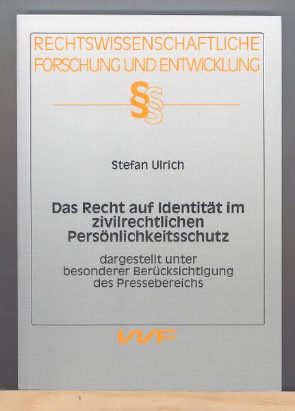 Das Recht auf Identität im zivilrechtlichen Persönlichkeitsschutz