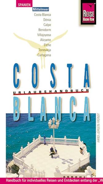 Costa Blanca mit Costa Calida