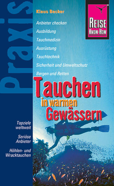 Reise Know-How Praxis: Tauchen in warmen Gewässern