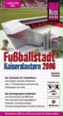 Fußballstadt Kaiserslautern 2006